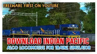 DOWNLOAD NEW INDIAN PACIFIC ALCO LOCOMOTIVE FOR TRAINZ SIMULATOR 12 ANDROID || HLW-K OFFICIAL.