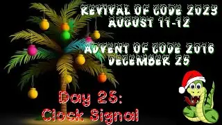 Day 25 - Clock Signal [Revival of Code 2023 - Advent of Code 2016]