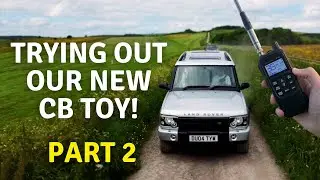 Trying out our new CB Toy! Part 2
