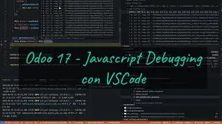 Odoo 17 - Javascript Debugging con VSCode
