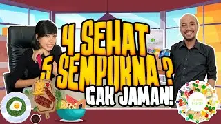 4 SEHAT 5 SEMPURNA, NO! JAMANNYA GIZI SEIMBANG.