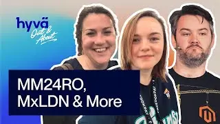 Meet Magento Romania, Tweakwise Partner Day, MxLDN & the Retail Technology Show | Hyvä Out & About