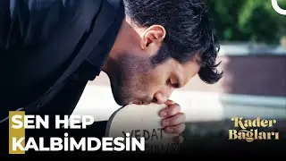 Kerem Babasına Veda Etti - Kader Bağları 4. Bölüm