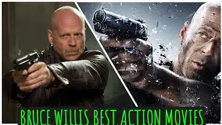 TOP 20 BRUCE WILLIS ACTION MOVIES