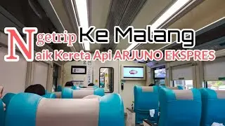 Jalan-jalan ke Malang Naik Kereta Api Arjuno Ekspres Kelas Eksekutif