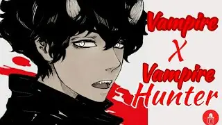Playful Vampire X Vampire Hunter [Listener] Asmr Roleplay #1🧛‍♂️