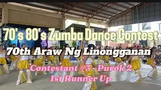 70's 80's Zumba Dance Contest || 70th Araw Ng Linongganan || Contestant #3 - Purok 2 1st Runner Up 