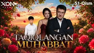 Taqiqlangan muhabbat (o'zbek serial) 51-Qism |Такикланган мухаббат (узбек сериал) 51-Кисм