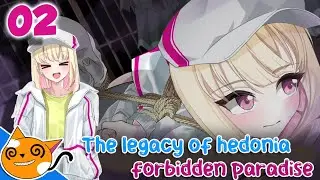 The Legacy Of Hedonia forbidden Paradise - 02