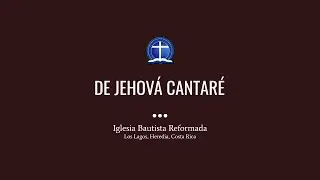 De Jehová Cantaré