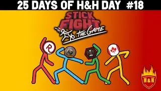 25 Days of Hot And Harry Days #18 - Stick Fight W/Friends!
