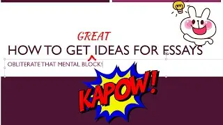 How to get great ideas for essay writing