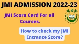 JMI Entrance Test Score Card 2022-23 || How to check my JMI Entrance Score?|| JMI Admission 2022-23.