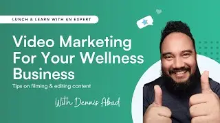 ClinicSense Masterclass: Video Marketing For Your Wellness Business