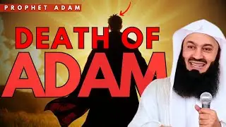 Last moment of Adam a.s. and the lessons of life and death