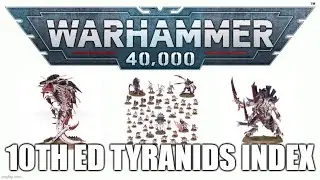 Checking out 10th Edition Tyranids Index Datasheet