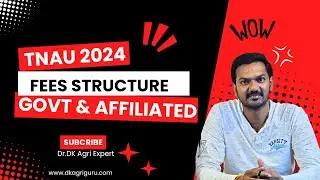 TNAU Admission 2024-25 | Fees Structure in Govt & Affiliated Colleges | CLEAR EXPLANATION