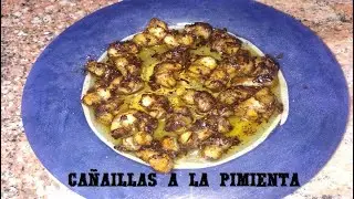 Cañaillas a la Pimienta