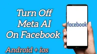 How To Turn Off Meta AI On Facebook