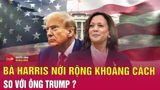 Cập nhật Bầu cử Mỹ 2024: Bà Harris nới rộng khoảng cách so với ông Trump | Tin24h