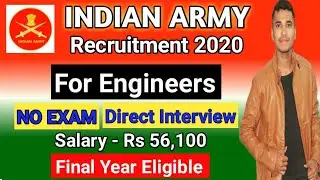 Indian Army Recruitment 2020 for Engineers | TGC -132 | Technical Graduate courses entry in Army