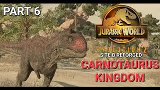 JURASSIC WORLD EVOLUTION 2-SITE B REFORGED: CARNOTAURUS KINGDOM