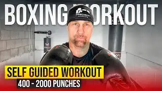 Boxing Workout | You Determine the Punches | 400 - 2000 Punches