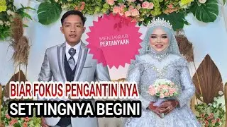 Tips Foto agar tidak Miss fokus (menjawab Pertanyaan)