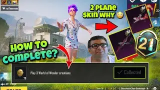 How To Complete Play 3 World Of Wonder Creations M21 RP Mission | Why 2 Plane Skins In BGMI M21 RP