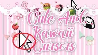 KAWAII КУРСОРЫ ДЛЯ ПК~ Где Скачать И Как Установить Милые Курсорчики (⁄ ⁄•⁄ω⁄•⁄ ⁄)