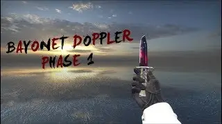 CSGO - Bayonet Doppler Phase 1 Showcase + Gameplay (1080p60)