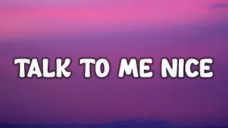 Rakhim - Talk To Me Nice (Lyrics)