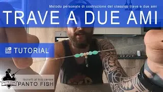 Tutorial trave a due ami - Metodo di costruzione personale