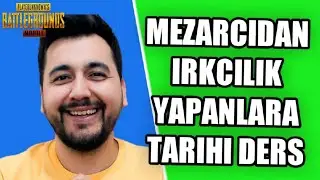 MEZARCI IRKÇILIK YAPAN KIZA TARİHİ DERS VERİYOR | PUBG MOBİLE