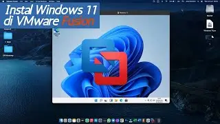 Instal Windows 11 di Vmware Fusion