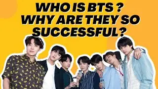 Who is BTS and why are they so successful?