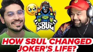 Joker Reply On How S8UL Changed His Life!🥹 ft.@8bitGoldygg
