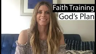 Faith Training Ep. 4 | God's Plan | Choices Coach