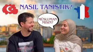 Fransız eşimle Erasmus’ta tanıştık, Müslüman oldu ve evlendik 💍 | Bizim hikayemiz