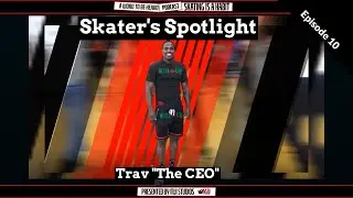 A Word To Be Heard Podcast, Skating Is A Habit Ep10 - Skater's Spotlight Featuring Trav 