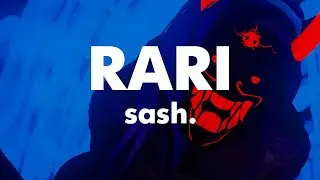 sash. - RARI (Lyrics Video)