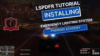 LSPDFR | Emergency Lighting System | TUTORIAL ! | Pherems Academy |
