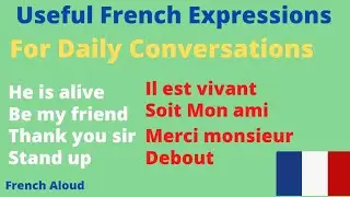 USEFUL FRENCH EXPRESSIONS FOR DAILY CONVERSATIONS #06