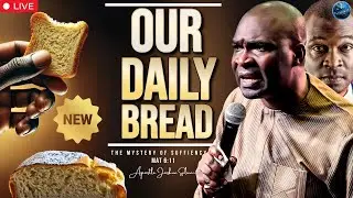 [MON, SEPT 2ND] OUR DAILY BREAD (THE MYSTERY OF SUFFICIENCY) WITH APOSTLE JOSHUA SELMAN