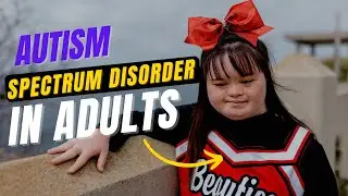 Level 1 of Autism | Autism Spectrum Disorder Level 1 in Adults