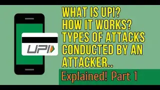 WHAT IS UPI FRAUDS? EXPLAINED (PART 1)