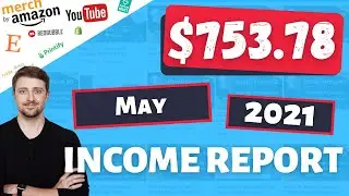 Passive Income Report 💸 - Merch, Print on Demand, YouTube - May 2021