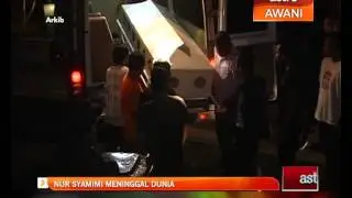 Adik Nur Syamimi selamat kembali ke rahmatullah