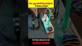 Car parking project using arduino #shorts #viral #trending #arduino