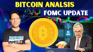 FOMC MEETING UPDATE |  Bitcoin Analysis in Hindi | India building own 